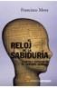 RELOJ DE LA SABIDURIA, EL | 9788420667768 | MORA, FRANCISCO | Cooperativa Cultural Rocaguinarda
