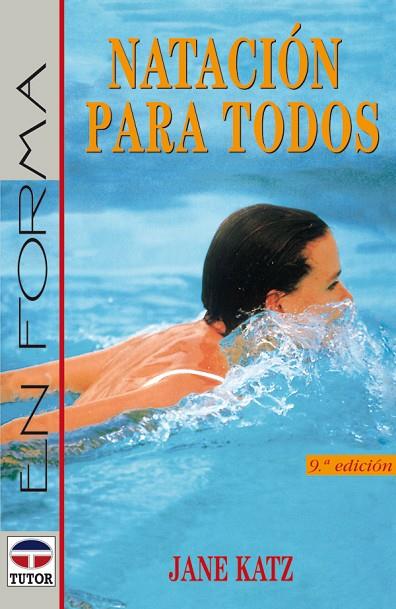 NATACION PARA TODOS | 9788479021351 | KATZ, JANE | Cooperativa Cultural Rocaguinarda