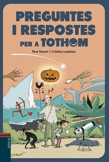 PREGUNTES I RESPOSTES PER A TOTHOM | 9788447941995 | RENOM I VILARÓ, PERE | Cooperativa Cultural Rocaguinarda