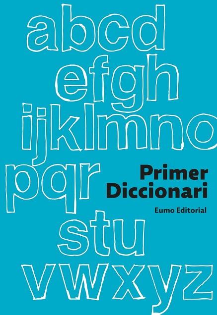 PRIMER DICCIONARI CATALA (2013) | 9788497664905 | DIVERSOS AUTORS | Cooperativa Cultural Rocaguinarda
