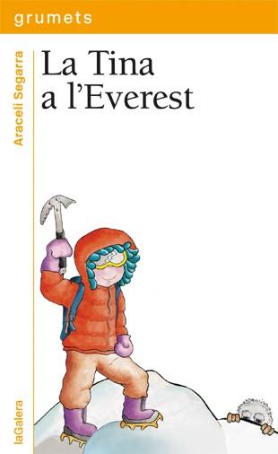 TINA A L'EVEREST, LA | 9788424651923 | SEGARRA, ARACELI | Cooperativa Cultural Rocaguinarda