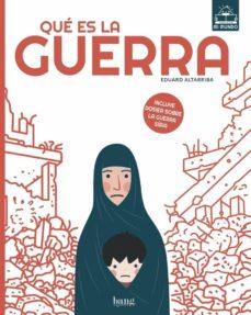 QUE ES LA GUERRA | 9788417178086 | ALTARRIBA, EDUARD | Cooperativa Cultural Rocaguinarda