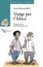 VIATGE PER L' AFRICA | 9788448908614 | BACH, JOSEP-RAMON | Cooperativa Cultural Rocaguinarda