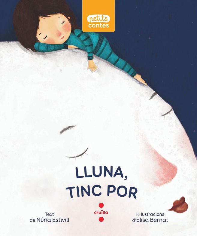 LLUNA, TINC POR | 9788466150927 | ESTIVILL, NÚRIA | Cooperativa Cultural Rocaguinarda