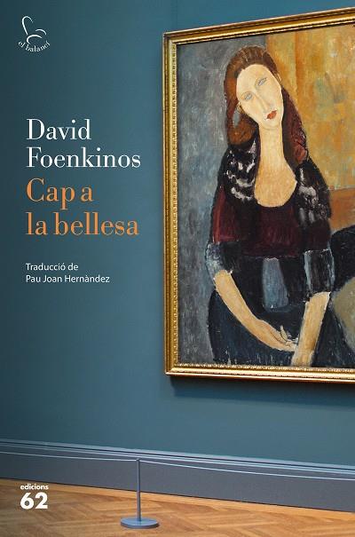 CAP A LA BELLESA | 9788429777499 | FOENKINOS, DAVID | Cooperativa Cultural Rocaguinarda