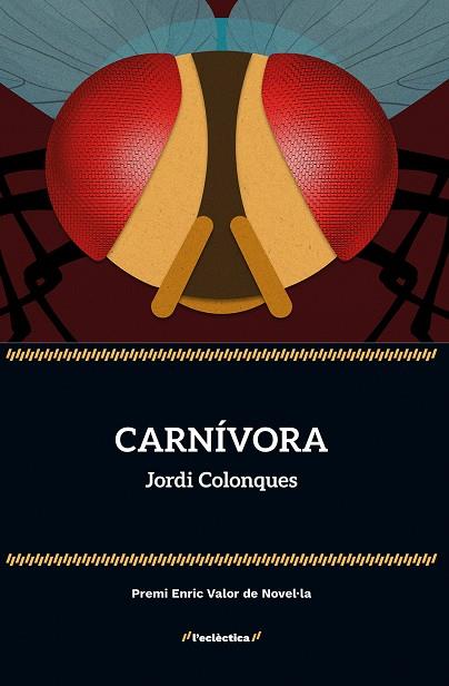 CARNÍVORA | 9788413588254 | COLONQUES, JORDI | Cooperativa Cultural Rocaguinarda