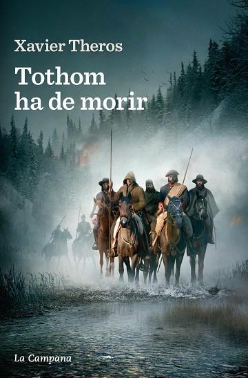 TOTHOM HA DE MORIR | 9788419245724 | THEROS, XAVIER | Cooperativa Cultural Rocaguinarda