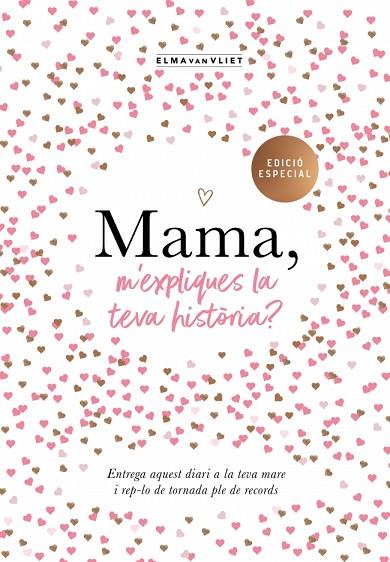 MAMA, M'EXPLIQUES LA TEVA HISTÒRIA? (EDICIÓ OFICIAL) (M'EXPLIQUES LA TEVA HISTÒR | 9788417627805 | VAN VLIET, ELMA | Cooperativa Cultural Rocaguinarda