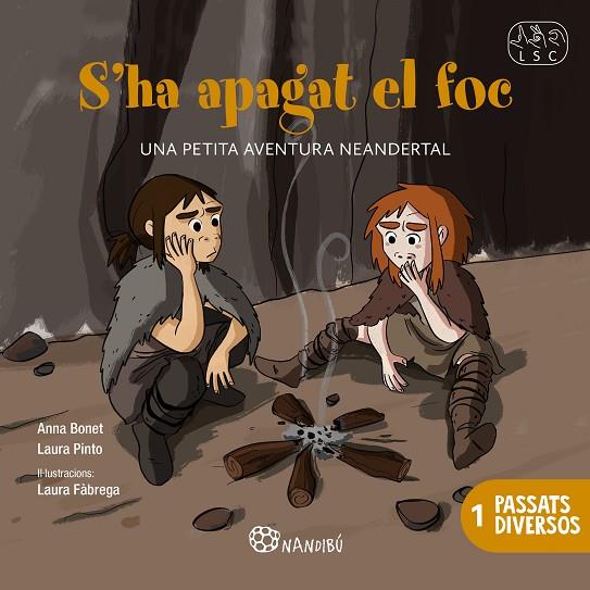 S'HA APAGAT EL FOC | 9788413037189 | PINTO FONT, LAURA/BONET PELÁEZ, ANNA | Cooperativa Cultural Rocaguinarda
