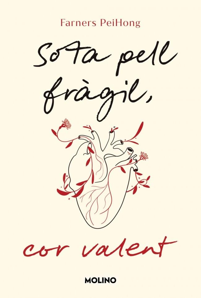 SOTA PELL FRÀGIL, COR VALENT | 9788427247697 | PEI HONG, FARNERS | Cooperativa Cultural Rocaguinarda