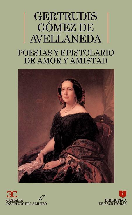 POESIA Y EPISTOLARIO DE AMOR Y AMISTAD | 9788470395529 | GOMEZ DE AVELLANEDA, GERTRUDIS | Cooperativa Cultural Rocaguinarda