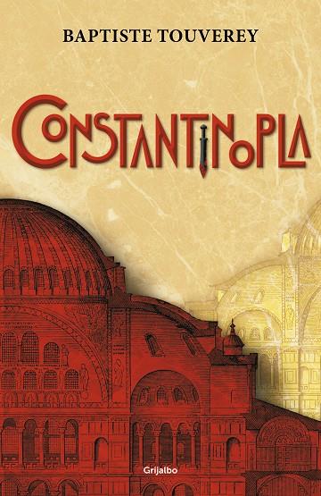 CONSTANTINOPLA | 9788425357138 | TOUVEREY, BAPTISTE | Cooperativa Cultural Rocaguinarda