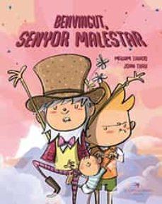 BENVINGUT, SENYOR MALESTAR | 9788417756581 | Cooperativa Cultural Rocaguinarda