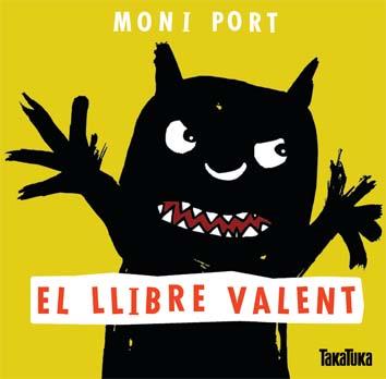 LLIBRE VALENT, EL | 9788416003006 | PORT (ALEMANIA), MONI | Cooperativa Cultural Rocaguinarda