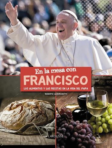 EN LA MESA CON FRANCISCO | 9788417273095 | ALBORGHETTI, ROBERTO | Cooperativa Cultural Rocaguinarda