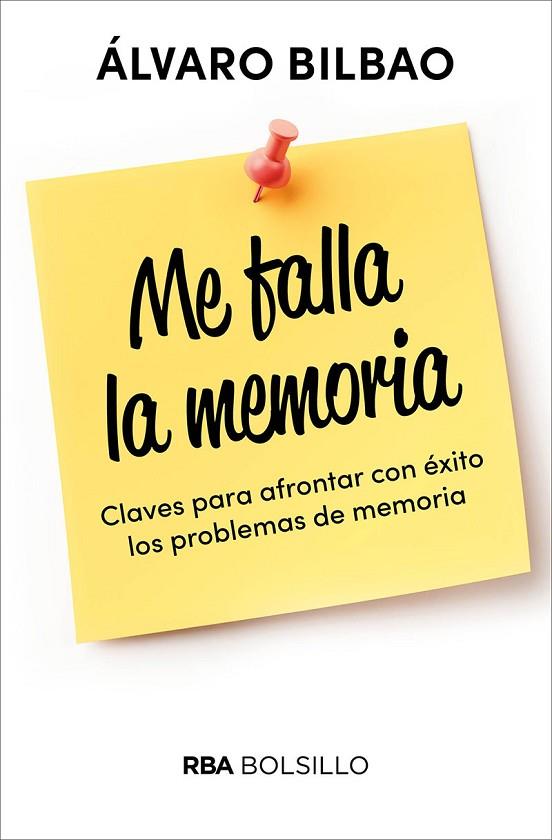 ME FALLA LA MEMORIA | 9788491872467 | BILBAO ÁLVARO | Cooperativa Cultural Rocaguinarda