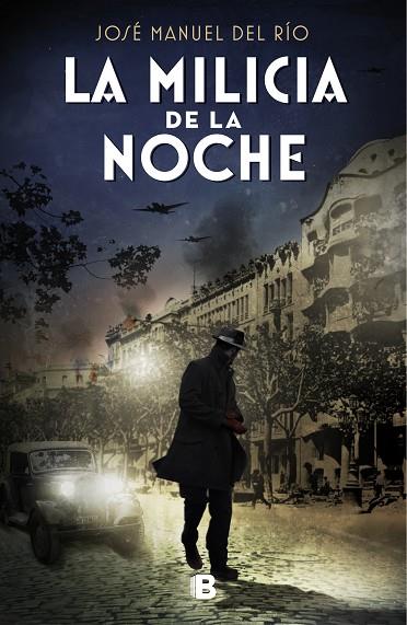 MILICIA DE LA NOCHE, LA | 9788466668385 | DEL RÍO, JOSÉ MANUEL | Cooperativa Cultural Rocaguinarda