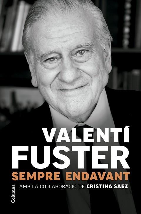 SEMPRE ENDAVANT | 9788466431705 | FUSTER CARULLA, VALENTÍ | Cooperativa Cultural Rocaguinarda