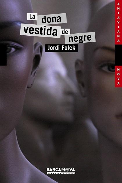 DONA VESTIDA DE NEGRE, LA | 9788448928766 | FOLCK, JORDI | Cooperativa Cultural Rocaguinarda