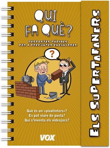 SUPERTAFANERS / QUI FA QUÈ? | 9788499742908 | VOX EDITORIAL | Cooperativa Cultural Rocaguinarda