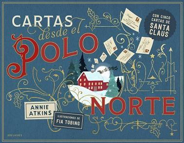 CARTAS DESDE EL POLO NORTE | 9788414064924 | ATKINS, ANNIE | Cooperativa Cultural Rocaguinarda