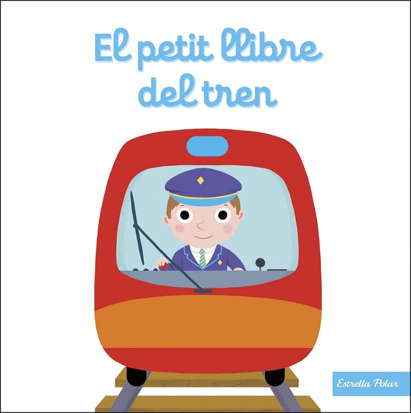 PETIT LLIBRE DEL TREN, EL | 9788413895383 | CHOUX, NATHALIE | Cooperativa Cultural Rocaguinarda