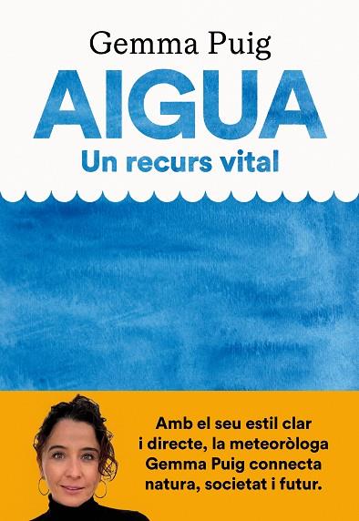 AIGUA, UN RECURS VITAL | 9788411731379 | PUIG FELIU, GEMMA | Cooperativa Cultural Rocaguinarda