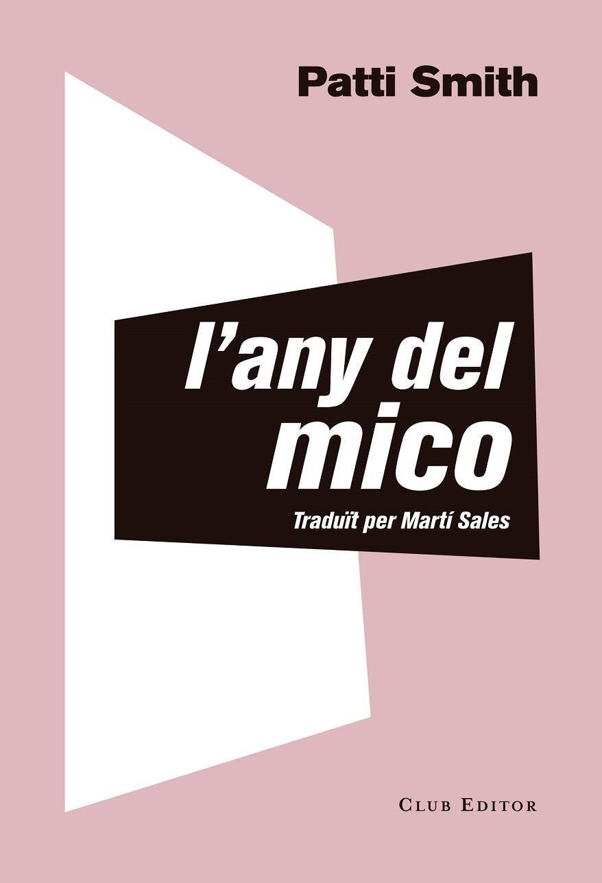 ANY DEL MICO, L' | 9788473292535 | SMITH, PATTI | Cooperativa Cultural Rocaguinarda