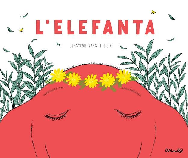 ELEFANTA, L' | 9788484706687 | KANG, JUNGYEON; LILIA | Cooperativa Cultural Rocaguinarda