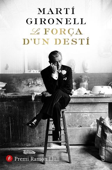 FORÇA D'UN DESTÍ, LA | 9788466423618 | GIRONELL, MARTí | Cooperativa Cultural Rocaguinarda