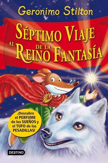 SÉPTIMO VIAJE AL REINO DE LA FANTASÍA | 9788408007975 | GERONIMO STILTON | Cooperativa Cultural Rocaguinarda