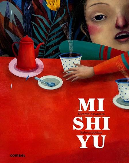 MISHIYU | 9788498258981 | ALCÁNTARA, RICARDO | Cooperativa Cultural Rocaguinarda