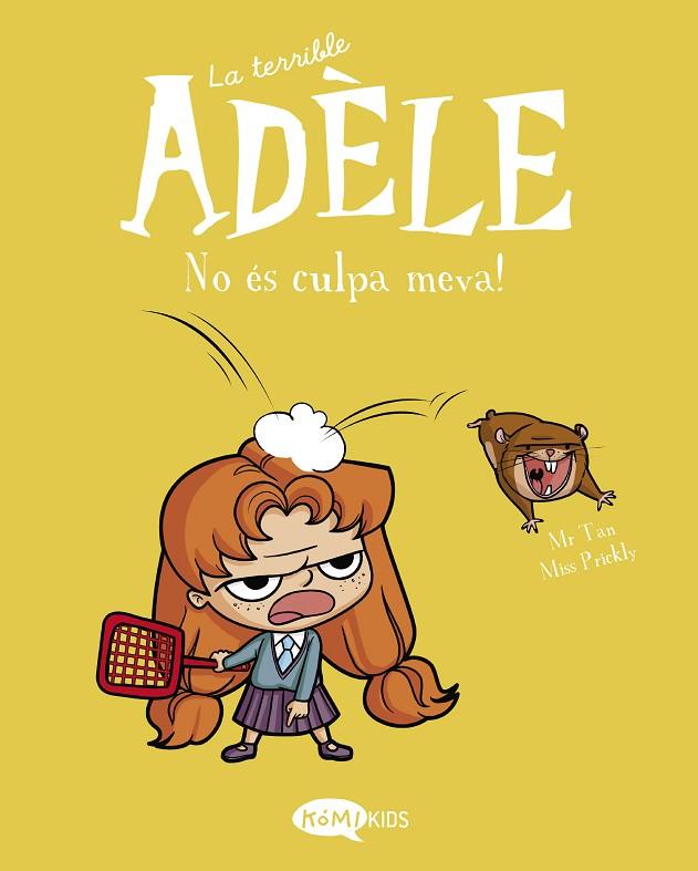 TERRIBLE ADÈLE VOL.3 NO ÉS CULPA MEVA! | 9788412257151 | MR TAN | Cooperativa Cultural Rocaguinarda
