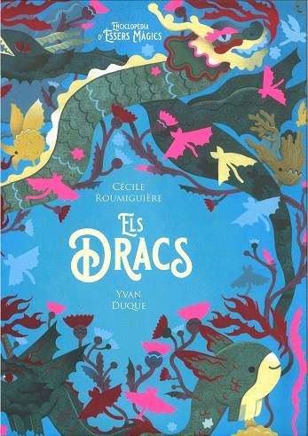 DRACS, ELS | 9788447951536 | ROUMIGUIÈRE, CÉCILE | Cooperativa Cultural Rocaguinarda