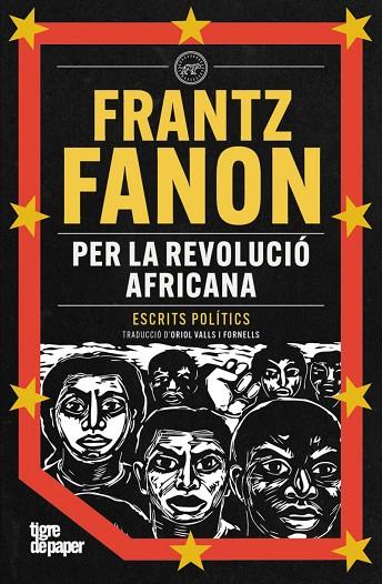 PER LA REVOLUCIO AFRICANA - CAT | 9791387645007 | FANON, FRANTZ | Cooperativa Cultural Rocaguinarda