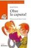 OBRE LA CAPSETA | 9788448916084 | GORRIZ, JOSEP | Cooperativa Cultural Rocaguinarda