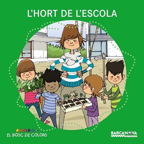 HORT DE L' ESCOLA, L' | 9788448931483 | BALDÓ, ESTEL/GIL, ROSA/SOLIVA, MARIA | Cooperativa Cultural Rocaguinarda