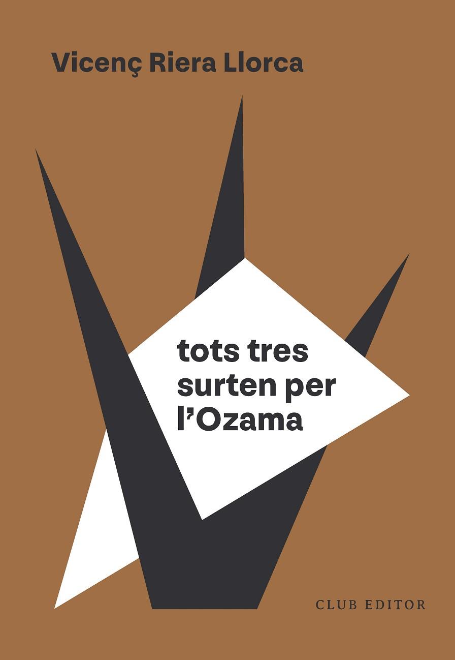 TOTS TRES SURTEN PER L'OZAMA | 9788473295154 | RIERA LLORCA, VICENÇ | Cooperativa Cultural Rocaguinarda