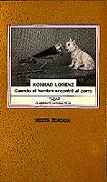 CUANDO EL HOMBRE ENCONTRO AL PERRO | 9788472230460 | LORENZ, KONRAD | Cooperativa Cultural Rocaguinarda