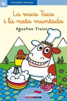VACA TACA I LA NATA MUNTADA, LA | 9788489625143 | TRAINI, AGOSTINO | Cooperativa Cultural Rocaguinarda