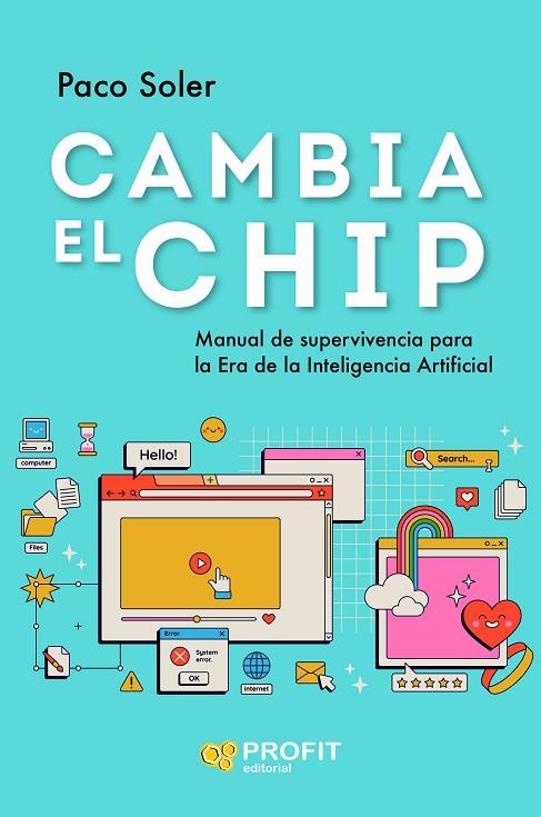 CAMBIA EL CHIP | 9788419841544 | SOLER, PACO | Cooperativa Cultural Rocaguinarda