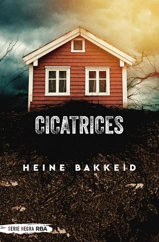 CICATRICES | 9788491874751 | BAKKEID HEINE | Cooperativa Cultural Rocaguinarda