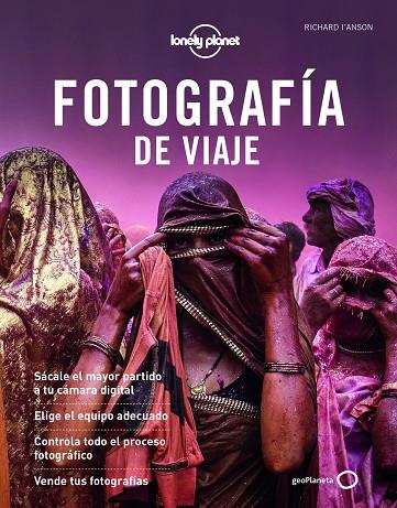 FOTOGRAFÍA DE VIAJE 3 | 9788408222279 | I'ANSON, RICHARD/AA. VV. | Cooperativa Cultural Rocaguinarda