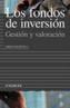 FONDOS DE INVERSION, LOS | 9788436813548 | SOLDEVILLA GARCIA, EMILIO | Cooperativa Cultural Rocaguinarda