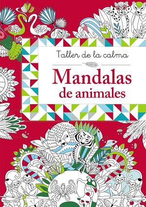 TALLER DE LA CALMA. MANDALAS DE ANIMALES | 9788469624128 | SILEO, CINZIA | Cooperativa Cultural Rocaguinarda