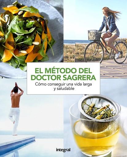 MéTODO SAGRERA: UNA VIDA MáS SALUDABLE | 9788491180937 | SAGRERA FERRANDIZ, JORDI | Cooperativa Cultural Rocaguinarda