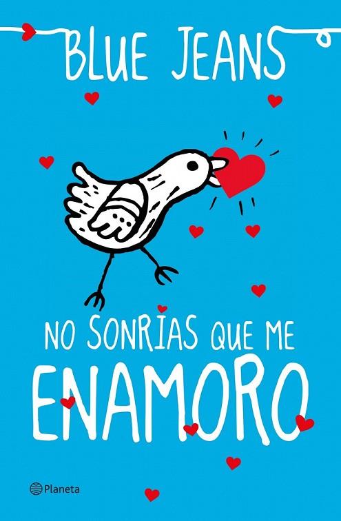NO SONRÍAS QUE ME ENAMORO | 9788408035503 | BLUE JEANS | Cooperativa Cultural Rocaguinarda