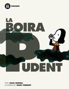 BOIRA PUDENT, LA | 9788483431306 | SENNELL , JOLES | Cooperativa Cultural Rocaguinarda