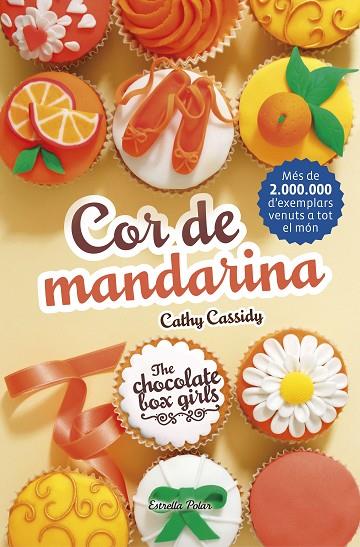 COR DE MANDARINA | 9788491371472 | CATHY CASSIDY | Cooperativa Cultural Rocaguinarda