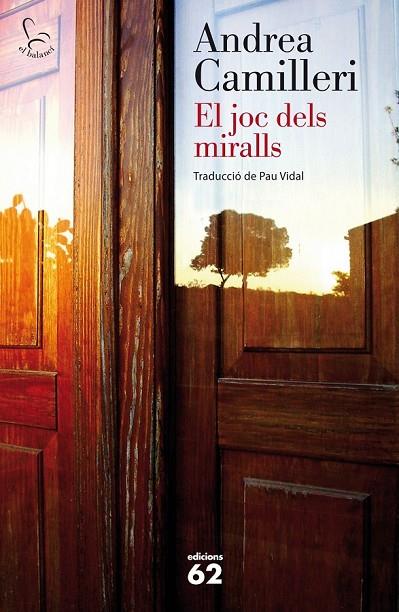 JOC DELS MIRALLS, EL | 9788429772173 | ANDREA CAMILLERI | Cooperativa Cultural Rocaguinarda